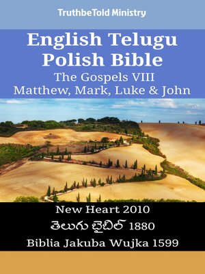 cover image of English Telugu Polish Bible--The Gospels VIII--Matthew, Mark, Luke & John